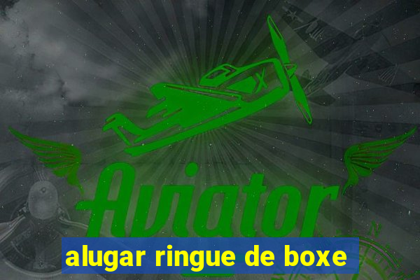 alugar ringue de boxe